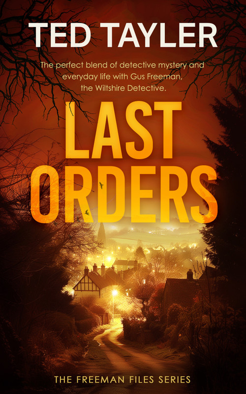 Last Orders (A Cold Case Murder Mystery Series) by Ted Tayler, 9781036704889