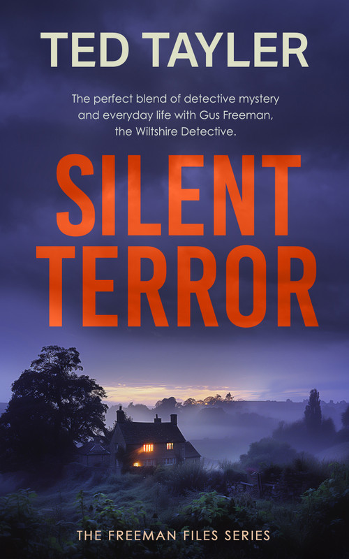 Silent Terror (A Cold Case Murder Mystery Series) by Ted Tayler, 9781036704940