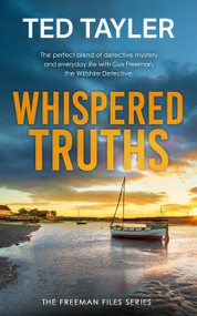 Whispered Truths (A Cold Case Murder Mystery Series) by Ted Tayler, 9781036705053