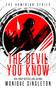 The Devil You Know (Until You Don't) by Monique Singleton, 9781036705152