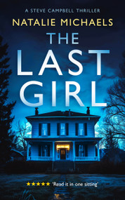 The Last Girl (A Gripping Psychological Thriller) by Natalie Michaels, 9781036705183