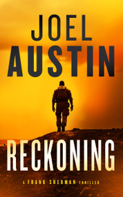 Reckoning (A Military Thriller Where the Mission Won't Die Quietly) by Joel Austin, 9781036705336