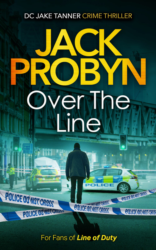 Over the Line (a gripping organised crime thriller) by Jack Probyn, 9781036705480