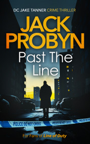 Past the Line (a captivating British organised crime thriller) by Jack Probyn, 9781036705497