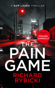The Pain Game (A Sam Laska Crime Thriller) by Richard Rybicki, 9781036705695