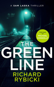 The Green Line (A Sam Laska Crime Thriller) by Richard Rybicki, 9781036705725