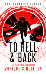 To Hell and Back - 9781036705756 by Monique Singleton, 9781036705756