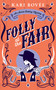 Folly At The Fair by Kari Bovée, 9781036706357