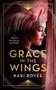 Grace In The Wings (A 1920's Grace Michelle Murder Mystery) by Kari Bovée, 9781036706364