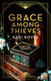 Grace Among Thieves (A 1920s Historical Mystery) by Kari Bovée, 9781036706395