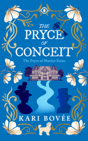 The Pryce of Conceit (An Historical Ghost Cozy Mystery) by Kari Bovée, 9781036706401