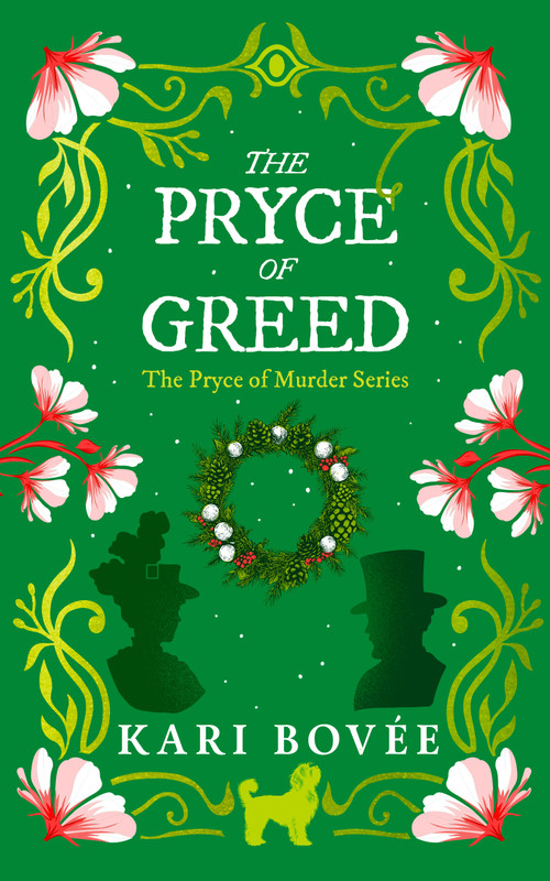 The Pryce of Greed (An historical ghost cozy mystery) by Kari Bovee, 9781036706432