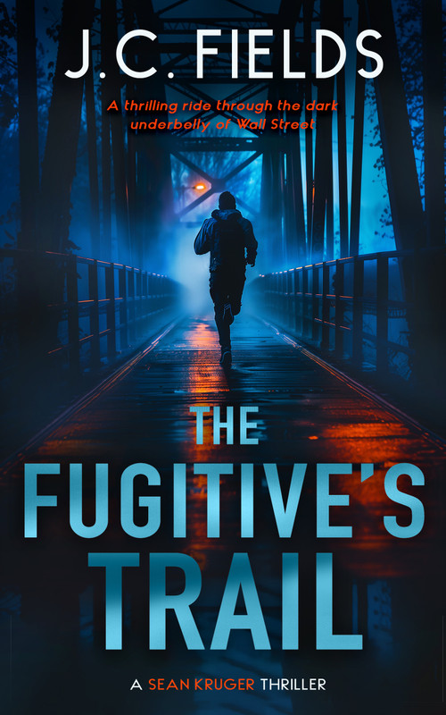 The Fugitive's Trail (An FBI Mystery Thriller) by J.C. Fields, 9781036706463
