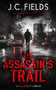 The Assassin's Trail (An FBI Mystery Thriller) by J.C. Fields, 9781036706470