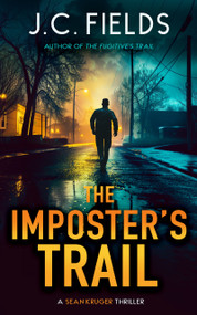 The Imposter's Trail (An FBI Mystery Thriller) by J.C. Fields, 9781036706487
