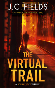 The Virtual Trail (An FBI Mystery Thriller) by J.C. Fields, 9781036706531