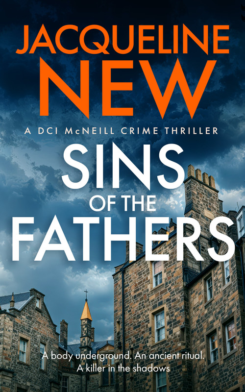Sins of the Fathers (A Scottish Crime Thriller) by Jacqueline New, 9781036707101