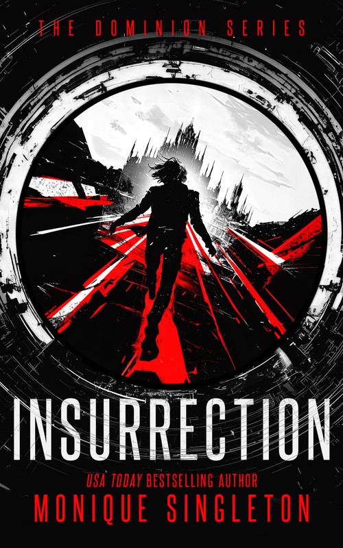 Insurrection (A dark supernatural thriller of alien domination, rising rebellion and the battle for Earth) - 9781036709419 by Monique Singleton, 9781036709419