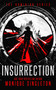 Insurrection (A dark supernatural thriller of alien domination, rising rebellion and the battle for Earth) - 9781036709419 by Monique Singleton, 9781036709419