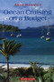 Ocean Cruising on a Budget by Anne Hammick, 9780713640694