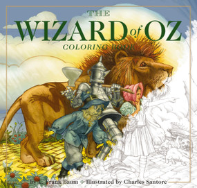 The Wizard of Oz Coloring Book (The Classic Edition) by L. Frank Baum, Charles Santore, 9781604337068