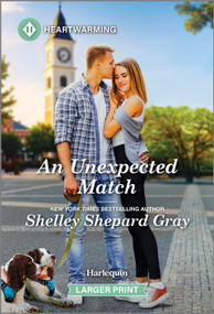 An Unexpected Match (A Clean and Uplifting Romance) by Shelley Shepard Gray, 9781335460424