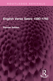 English Verse Satire 1590-1765 by Raman Selden, 9781032527451