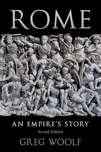 Rome (An Empire's Story) by Greg Woolf, 9780190687458