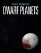 Dwarf Planets by Joanne Mattern, 9781645825265