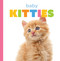 Baby Kitties by Laura K. Murray, 9781682779873