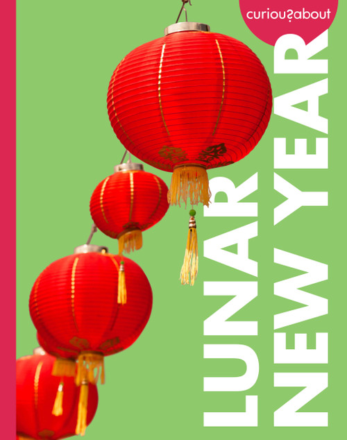 Curious about Lunar New Year by Erin Silver, 9798892009140