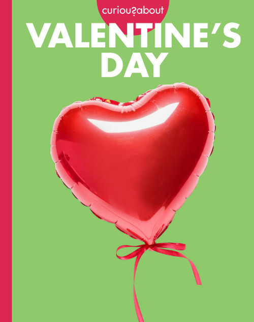 Curious about Valentine's Day by Elizabeth Kassuelke, 9798892009188