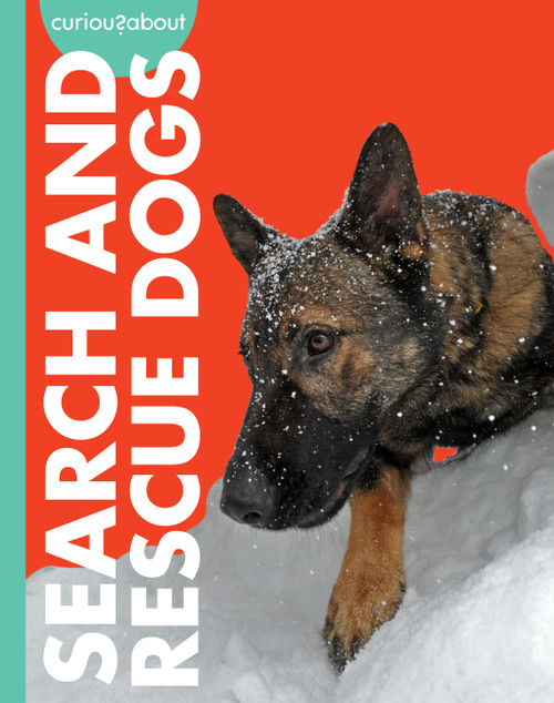 Curious about Search and Rescue Dogs by Cari Meister, 9798892009225
