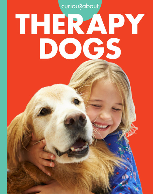 Curious about Therapy Dogs by Cari Meister, 9798892009249