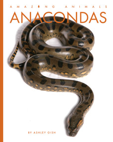 Anacondas - 9798896800040 by Ashley Gish, 9798896800040