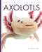 Axolotls - 9798896800057 by Ashley Gish, 9798896800057