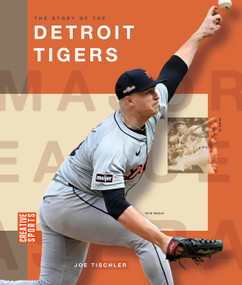 The Story of the Detroit Tigers by Joe Tischler, 9798896800460