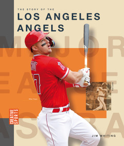 The Story of the Los Angeles Angels by Jim Whiting, 9798896800491