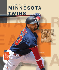 The Story of the Minnesota Twins by Joe Tischler, 9798896800538