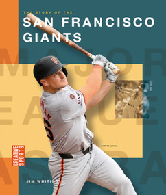 The Story of the San Francisco Giants by Jim Whiting, 9798896800606