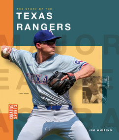 The Story of the Texas Rangers by Jim Whiting, 9798896800644