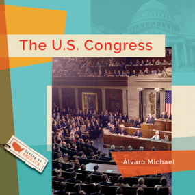 The U.S. Congress - 9798896800675 by Álvaro Michael, 9798896800675