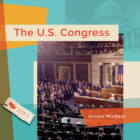 The U.S. Congress - 9798896800675 by Álvaro Michael, 9798896800675
