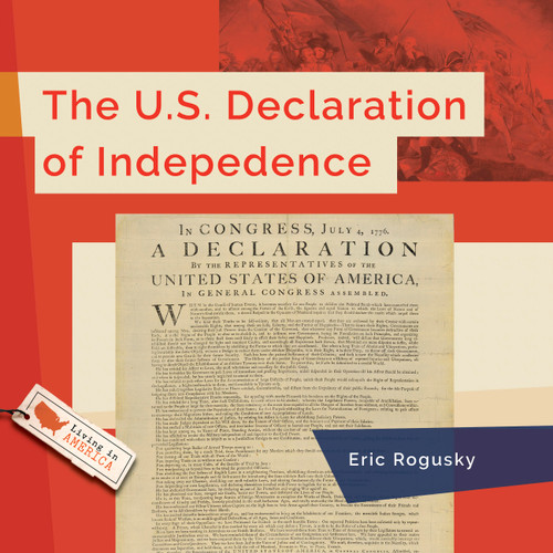 The U.S. Declaration of Independence by Eric Rogusky, 9798896800699