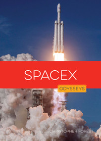SpaceX by Christopher Forest, 9798896800903