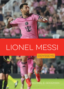 Lionel Messi - 9798896800934 by Michael E. Goodman, 9798896800934