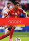 Rodri by Aidan Whitcomb, 9798896800958