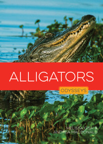 Alligators - 9798896800972 by Melissa Gish, Andrea MacDonald, 9798896800972