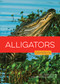 Alligators - 9798896800972 by Melissa Gish, Andrea MacDonald, 9798896800972