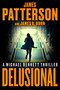 Delusional (A Michael Bennett Thriller) by James Patterson, James O. Born, 9780316569835